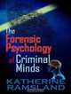 The Forensic Psychology of Criminal Minds (Thorndike Large Print Crime Scene), Katherine Ramsland 
