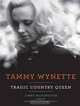 Tammy Wynette: Tragic Country Queen, Jimmy McDonough 