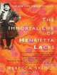 The Immortal Life of Henrietta Lacks, Rebecca Skloot 