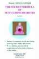 The Secret Formula of Self-Curing Diabetes, Chinh Van Pham 