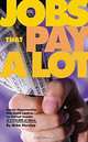 Jobs That Pay a Lot: Career Opportunities That Could Lead to an Annual Income of $100,000 or More, Mike Horsley 