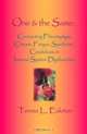 One & the Same: Connecting Fibromyalgia, Chronic Fatigue Syndrome, Candidiasis & Immune System Dysfunction, Teresa L. Eakman 
