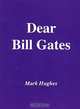 Dear Bill Gates, Mark Hughes 