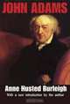 John Adams, Anne Burleigh 