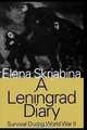A Leningrad Diary, Elena Skrjabina 