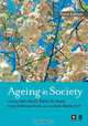Ageing in Society, Professor John Bond, Dr Sheila Peace, Freya Dittmann-Kohli, Gerben Westerhof 