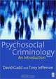 Psychosocial Criminology, David Gadd, Tony Jefferson 
