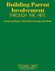 Building Parent Involvement Through the Arts: Activities and Projects That Enrich Classrooms and Schools, Michael E. Sikes 