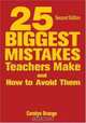 25 Biggest Mistakes Teachers Make and How to Avoid Them, Carolyn Orange 