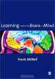 Learning with the Brain in Mind, Frank McNeil 