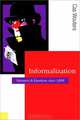 Informalization: Manners and Emotions Since 1890 (Published in association with Theory, Culture & Society), Cas Wouters 