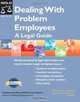 Dealing With Problem Employees: A Legal Guide (Dealing With Problem Employees), Amy Delpo 