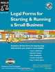 Legal Forms for Starting & Running a Small Business 4th Edition, Fred S. Steingold 