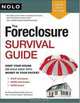 The Foreclosure Survival Guide: Keep Your House or Walk Away With Money in Your Pocket, Stephen Elias 
