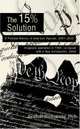 The 15% Solution: A Political History of American Fascism, 2001-2022, Jonathan Westminster 