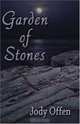 Garden of Stones, Jody Offen 