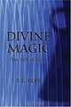 Divine Magic: The Bell of Fairy, B. E. Kerr 