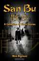 San Bu: A Collection of Short Stories, Nico Bignami 