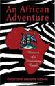 An African Adventure : Memories of a Missionary Couple, Ralph & Jeanette Reaves 