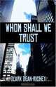 Whom Shall We Trust?, Clark Dean Richey 