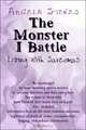 The Monster I Battle : Living With Sarcomas, Angela Stokes 