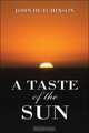 A Taste of the Sun, John Hutchinson 