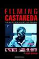 Filming Castaneda the Hunt for Magic and Reason, Gaby Geuter 
