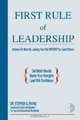 First Rule Of Leadership: Achieve Far More By Leading Your Self Before You Lead Others, Stephen G. Payne 