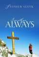 I Am With You Always, Stephen Sulyk 