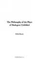 The Philosophy of the Plays of Shakspere Unfolded, Delia Bacon 