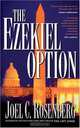 The Ezekiel Option, Joel C. Rosenberg 