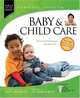 Baby & Child Care: From Pre-Birth through the Teen Years (Focus on the Family Complete Guides), Paul C. Reisser, James C. Dobson 