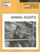 Animal Rights (Information Plus Reference Series), Kim Masters Evans 