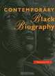 Contemporary Black Biography: Profiles from the International Black Community, 