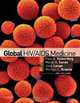 Global HIV/AIDS Medicine, 