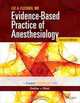 Evidence-Based Practice of Anesthesiology: Expert Consult, Lee A. Fleisher MD 