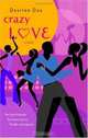 Crazy Love, Desiree Day 