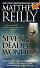 Seven Deadly Wonders: A Novel, Matthew Reilly 