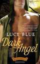 Dark Angel, Lucy Blue 