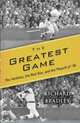 The Greatest Game: The Yankees, the Red Sox, and the Playoff of 