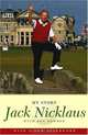 Jack Nicklaus: My Story, Jack Nicklaus 