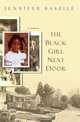 The Black Girl Next Door: A Memoir, Jennifer Baszile 