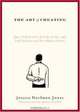 The Art of Cheating: A Nasty Little Book for Tricky Little Schemers and Their Hapless Victims, Jessica Dorfman Jones 