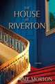 The House at Riverton, Kate Morton 