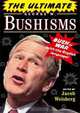 The Ultimate George W. Bushisms: Bush at War, Edited by Jacob Weisberg 