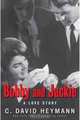 Bobby and Jackie: A Love Story, C. David Heymann 