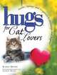 Hugs for Cat Lovers, Tammy L. Bicket, Dawn M. Brandon 
