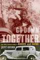 Go Down Together: The True, Untold Story of Bonnie and Clyde, Jeff Guinn 