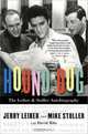 Hound Dog: The Leiber & Stoller Autobiography, Jerry Leiber, Mike Stoller 