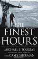 The Finest Hours: The True Story of the U.S. Coast Guard
